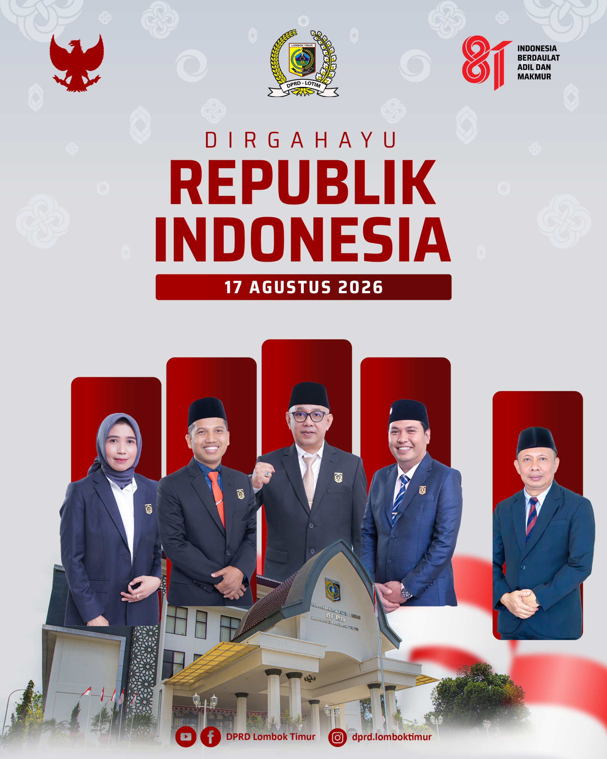 DPRD Kab.Lombok Timur Mengucapkan Dirgahayu Republik Indonesia ke 81